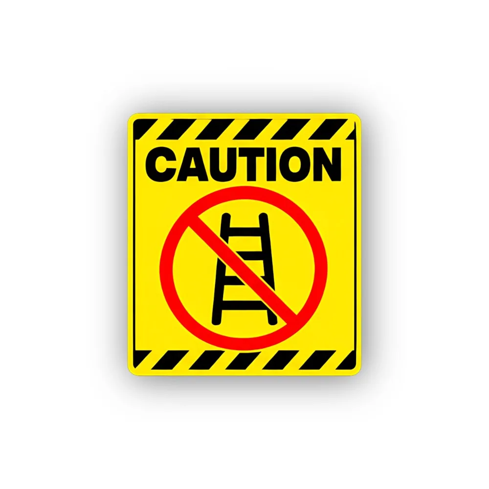 Ladder Prohibited